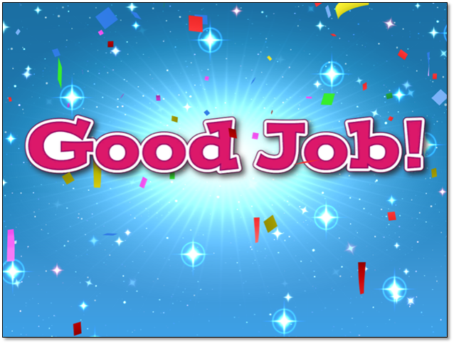 The "Good Job!" screen learners receive after completing Auto-Placement.